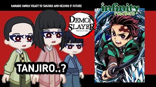 demon slayer  kamado family react to tanjiro and nezuko s future  part1  infinity reactions [upl. by Yardna]