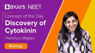 Discovery of Cytokinin BIOLOGY Class 1112  NEET 20212022  Pankhuri Maam [upl. by Suiremed]