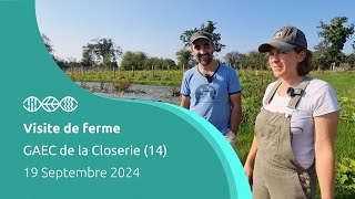 Visite de ferme  GAEC La Closerie  19 Septembre 2024 [upl. by Adnert]