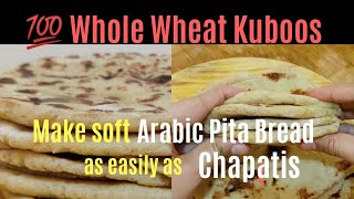 Whole Wheat Kuboos  Wheat Kubus Recipe  Arabic Pita bread  Kubus  ഗോതമ്പ് കുബ്ബൂസ് [upl. by Notnarb]