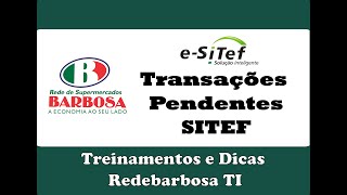 Sobre transações Pendentes no Sitef [upl. by Acirahs]