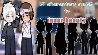 bl characters react to each otherinner beautybelleza interior 14moonalqxwesping [upl. by Roede]