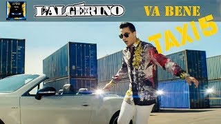 LAlgérino  Va Bene Clip Officiel BO Taxi 5 [upl. by Zelle441]