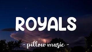 Royals  Lorde Lyrics 🎵 [upl. by Malvino]