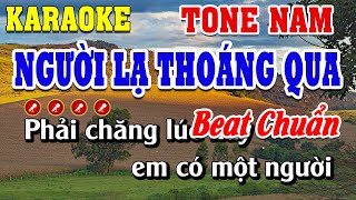 Người Lạ Thoáng Qua Karaoke Tone Nam Beat Chuẩn Dễ Hát  Linh Linh Karaoke [upl. by Danielle]