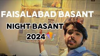 Faisalabad Basant 2024🪁🪁 [upl. by Crowell]