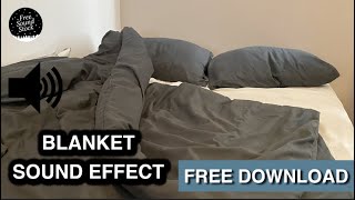 Blanket Sound Effect [upl. by Nirraj]