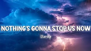 Nothings Gonna Stop Us Now  Starship LyricsVietsub [upl. by Edina805]