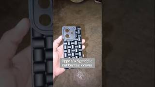 Oppo A3x 5g mobile cover  Rubber cover unboxing  unboxing video oppoa3x5gmobilecover shorts [upl. by Ahteral]