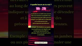 A quelle heure tu as mal  18h 21h [upl. by Eednas]