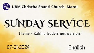 Raising Leaders Not Warriors  English Service  07th January 2024  UBM Church Marol [upl. by Ecallaw]