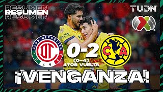 HIGHLIGHTS  Toluca 0 04 2 América  Liga MxAP20244tos de FinalVUELTA  TUDN [upl. by Vaules]