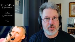 Classical Composer REACTION amp ANALYSIS to Sober Tool  The Daily Doug Episode 438 [upl. by Lacie]