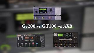 Mooer GE200 VS Boss GT100 VS Fractal Audio AX8 [upl. by Kai775]