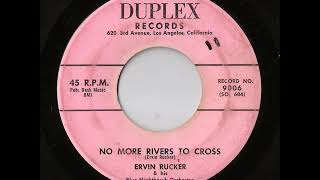 Ervin Rucker amp His Blue Nighthawk Orchestra  No More Rivers To Cross Duplex [upl. by Yulma]