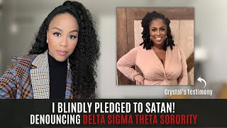 MUST WATCH I BLINDLY PLEDGED TO SATAN  DENOUNCING DELTA SIGMA THETA SORORITY  GREEK ORGANIZATIONS [upl. by Lorac]