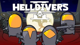 For Super Earth  Helldivers 2 [upl. by Akirahc]