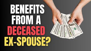 Benefits From A Deceased ExSpouse [upl. by Mailliw759]