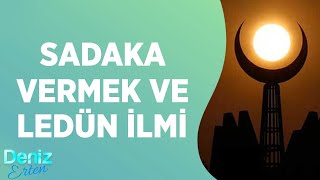 Sadaka Vermenin Ölçüsü Nedir Ledün İlmi Kimlere Verilir [upl. by Rana]