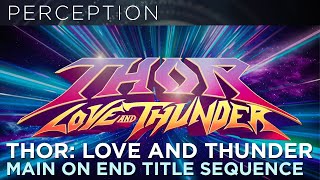 Marvel Studios Thor Love and Thunder  End Credits Main On End Title Sequence [upl. by Gilligan]