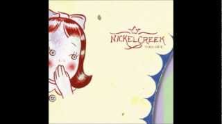 Nickel Creek  House Carpenter [upl. by Nichol]