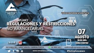 Compliance Regulaciones y Restricciones No Arancelarias [upl. by Rollie]