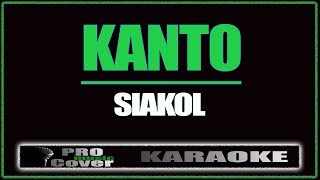 Kanto  Siakol KARAOKE [upl. by Merp]