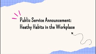 FBLA 20242025 Public Service Announcement Healthy Habits in the Workplace [upl. by Ardenia]