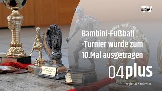 BambiniFußballTurnier wurde zum 10 Mal ausgetragen [upl. by Komarek]