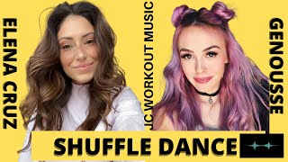 Elena Cruz vs Genousse SHUFFLE DANCE GIRLS Workout Music [upl. by Novah44]