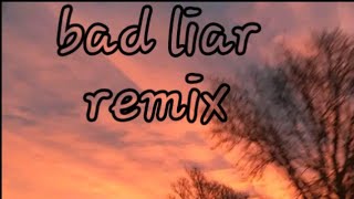 bad liar remix Dj cheldo [upl. by Sidoon]