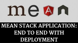 MEAN Stack Application End To End With Deployment [upl. by Erdnael693]