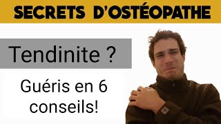 Comment soigner une tendinite  6 conseils dostéopathe [upl. by Naesal]