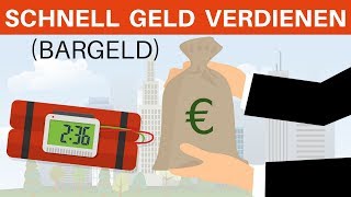 SCHNELL GELD VERDIENEN  5 Methoden mit denen du noch heute BarGeld verdienen kannst [upl. by Eelirak]