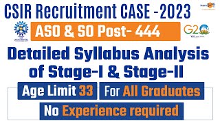 CSIR SO amp ASO Recruitment 2023  CSIR CASE 2023  Detailed Syllabus of StageI amp StageII [upl. by Wendell]