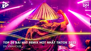 Nonstop 2023 TikTok  Nhạc Trend TikTok Remix 2023  Nonstop 2023 Vinahouse Bay Phòng Bass Cực Mạnh [upl. by Inig]