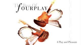 Fourplay  4 Play and Pleasure 2020 Remastered [upl. by Eloise]