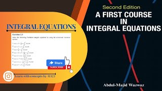 Fredholm integral equation Exercise 23 Complete Solution Abdul Majid Wazwaz [upl. by Kesia886]