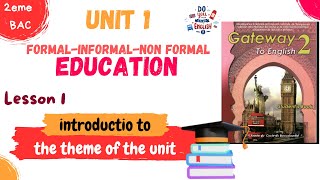 2BAC english unit 1 Education  Ep 01 introduction to the theme of the unit [upl. by Yojenitsirk]