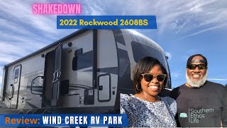 Part 1 2022 Forest River Rockwood Ultra Lite 2608BS ShakedownTrip and Review Wind Creek RV Park [upl. by Yenffit765]