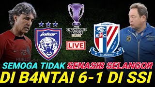 JDT VS SHANGHAI SHENHUA LIVE‼️ LUAHAN PELATIH SHANGHAI SHENHUA [upl. by Hepsibah]