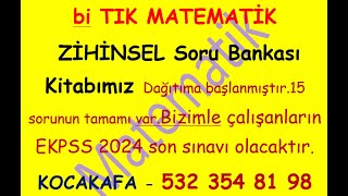 ekpss 2024 Zihinsel lise ve Önlisans 15 Matematik sorunun tamamı bi Tık Matematik kitabında bulacak [upl. by Donetta649]