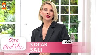 Esra Erolda 3 Ocak 2023  Tek Parça [upl. by Fenny]