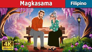 Magkasama  Together in Filipino  FilipinoFairyTales [upl. by Keegan]