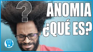 Anomia ¿Qué es y cómo mejorar [upl. by Haimerej]