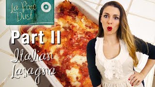 How to Make a Real Italian Lasagna Part 2 with Bechamel Cream Sauce [upl. by Lesli]