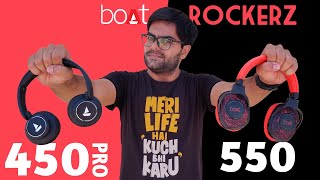 boAt Rockerz 450 PRO VS 550 Wireless Headphone 🎧🎧 Which one should you Buy 🤔🤔 [upl. by Chow706]