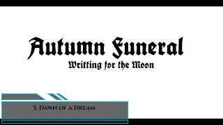 Autumn Funeral  Writting For The Moon  Album 2013 [upl. by Bonina]