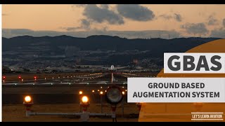 Ground Based Augmentation System GBAS [upl. by Amled925]