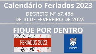 Decreto 674862023  Feriados e pontos facultativos 2023 [upl. by Eelaras997]